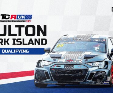 TCR UK LIVE | QUALIFYING | OULTON PARK ISLAND