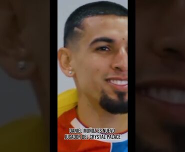 Daniel Muñoz: “Para mí es un honor estar en un club tan histórico como lo es Crystal Palace”