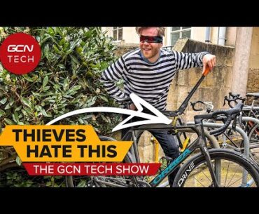 Your Bike WILL Get Stolen, Unless You Do This! | GCN Tech Show 332