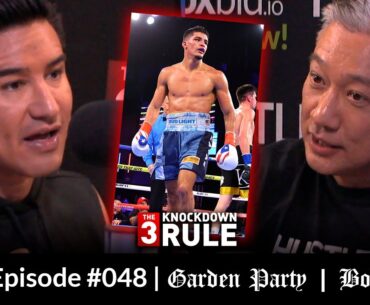 THE 3 KNOCKDOWN RULE EPISODE 48 | BOB ARUM INTERVIEW | XANDER ZAYAS | "SHU SHU" CARRINGTON