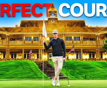The Perfect Golf Course