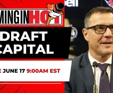 Draft Capital | Coming in Hot LIVE - June 16