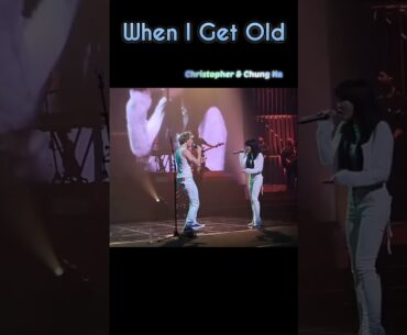 When I Get Old  크리스토퍼&청하
