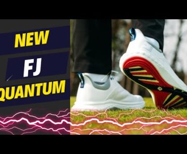 Ultimate comfort with new FootJoy Quantum golf shoes!