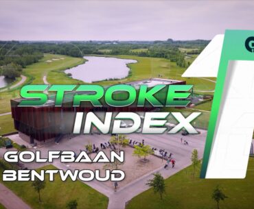 De moeilijkste holes | Stroke Index 1: Bentwoud #4