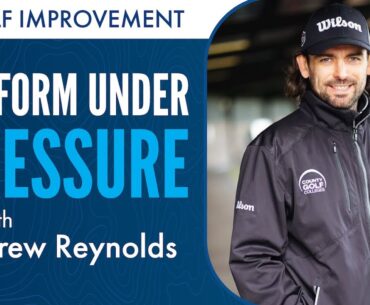 Andrew Reynolds Helps You to Perform Under Pressure