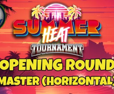 *Golf Clash*, Opening round - Master - Summer Heat Tournament!