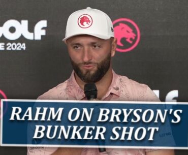 Jon Rahm Reacts To Bryson DeChambeau's Bunker Shot At US Open