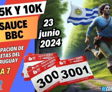 5k y 10k Sauce BBC (etapa 7 - Campeonato AAU - Sauce - Canelones, 23/jun/2024): info y más carreras