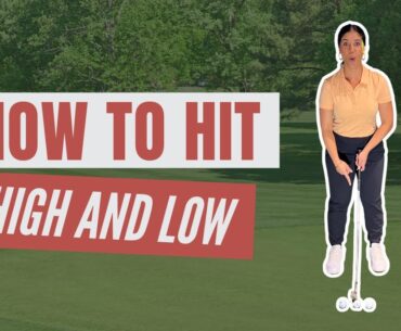How to hit High & Low Golf Shots - Golf Stance & Ball Position '24