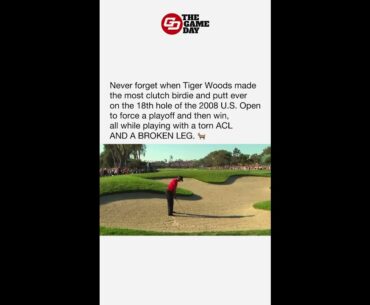 Tiger Woods Birdies the 18th Hole at 2008 U.S. Open to Force a Playoff on a Broken Leg