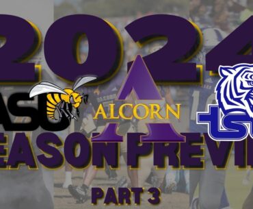 HBCU Hour Ep. 122: 2024 Season Preview Part 4