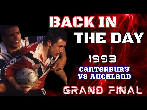 1993 Canterbury vs Auckland Provincial Grand Final 1993 Canterbury vs Auckland Provincial Grand Final