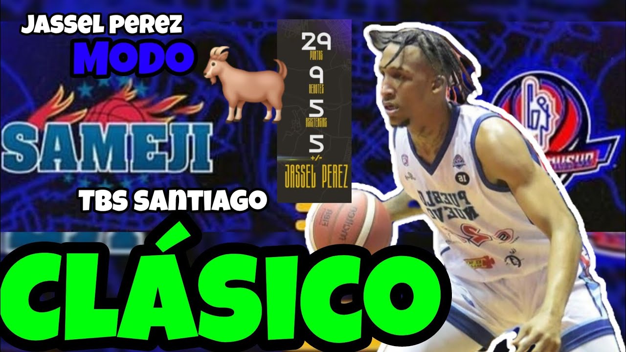 RESUMEN COMPLETO | JASSEL PEREZ MODO CABRA |EN EL CLÁSICO DE SANTIAGO | PUEBLO NUEVO vs SAMEJI 2024 RESUMEN COMPLETO | JASSEL PEREZ MODO CABRA |EN EL CLÁSICO DE SANTIAGO | PUEBLO NUEVO vs SAMEJI 2024