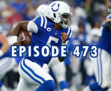 Episode 473 | What’s Intriguing About Anthony Richardson & What Questions Do We Have?