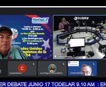 EL SÚPER DEBATE JUNIO 17 TODELAR 9.10 AM  : EN VIVO : 24 AÑOS DE TRIUNFOS :