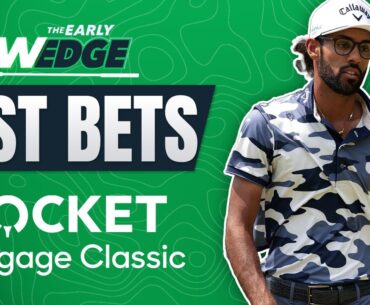 2024 Rocket Mortgage Classic BEST BETS & PICKS! | The Early Wedge