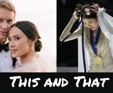 This and That: Korean Skating Scandal, Madison Chock and Evan Bates Married, Miki Ando & USFS Music