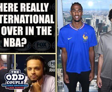 Is There Really an International Takeover in the NBA? | THE ODD COUPLE
