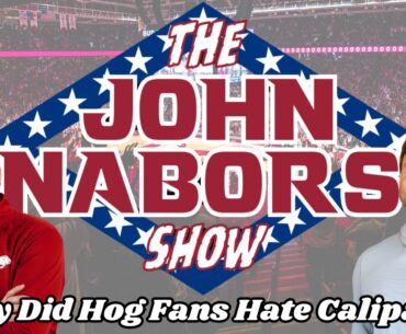 Why Did Hogs Fans Hate John Calipari? | John Nabors Show