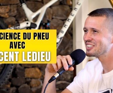 La science du pneu avec Vincent Ledieu