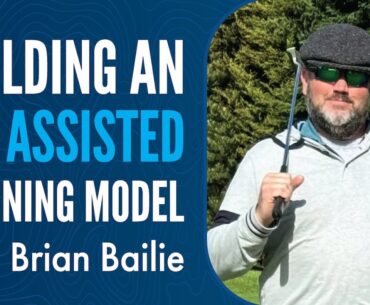 Brian Bailie on Statistics and Building an A.I. Assisted Training Model to Improve your Golf Score