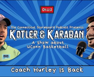Alex Karaban: Dan Hurley Saga and Being Back on Campus