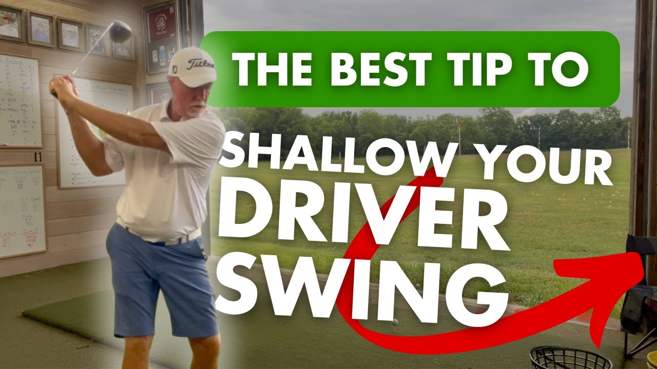 The Best Tip to Shallow the Driver Golf Swing The Best Tip to Shallow the Driver Golf Swing