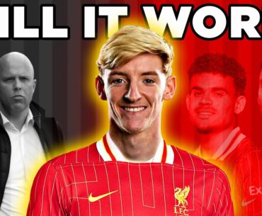 Will Anthony Gordon to Liverpool ACTUALLY Work?