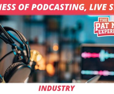 Business of Podcasting, Evolving Content, Tips to get Started, Traps to Avoid