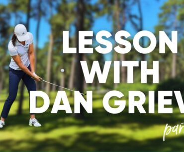 Top Takeaways From My Lesson With Dan Grieve