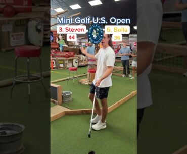 Mini Golf U.S. Open Round 1 (Hole 18) | Steven vs Bella #minigolf