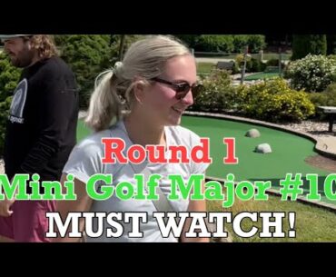 Mini Golf Major #10 | Round 1 (MUST WATCH!)