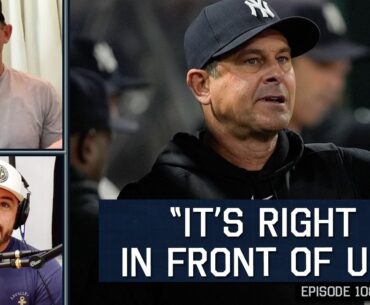 Aaron Boone Says It's Right in Front of Us | 1086