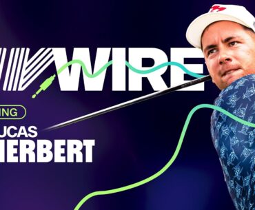 LIV Wire: Ripper GC's Lucas Herbert Goes Mic'd Up In Houston
