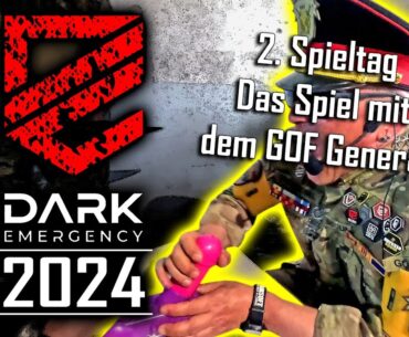 Dark Emergency 2024 | Tag 3 - Das Spiel mit dem GOF General 😳 | VLOG 9