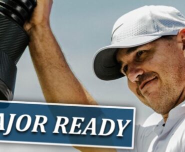 Brooks Koepka Major Ready After LIV Win-Fairways of Life w Matt Adams-Mon May 6