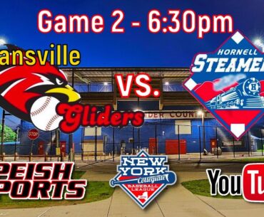 (10-6-1)Hornell Steamers vs. (7-10-1)Dansville Gliders Game 2 - NYCBL