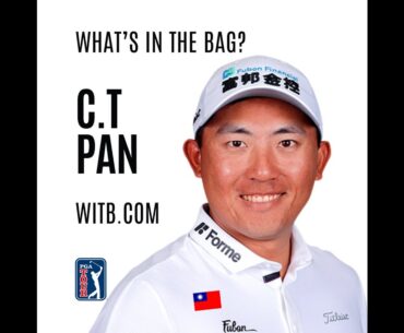 What's In The Bag? C.T Pan | John Deere Classic 2024