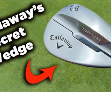 Callaway Opus Wedges: Tour Shapes, Spin and Sole Grinds