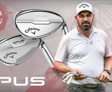 Introducing the new Tour-validated Opus Wedges from Callaway Golf