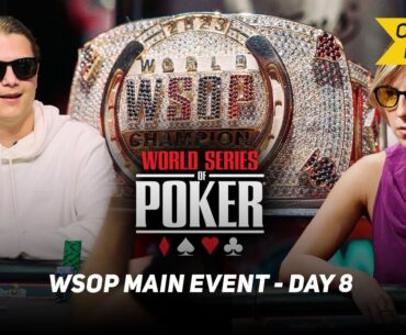 WSOP Main Event Day 8 with Kristen Foxen & Niklas Astedt [PREVIEW]