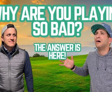 Why Am I So Bad At Golf? | Golf Swing Mistakes | The Par Train Podcast #330