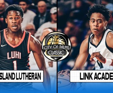 Long Island Lutheran (NY) vs. Link Academy (MO) - City of Palms Classic Semifinal