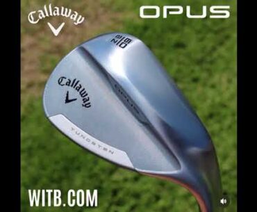 Callaway Opus Wedges Launch: The New Standard in Golf Performance