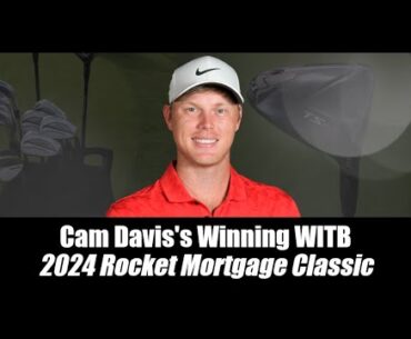 Cam Davis Winning WITB: 2024 Rocket Mortgage Classic