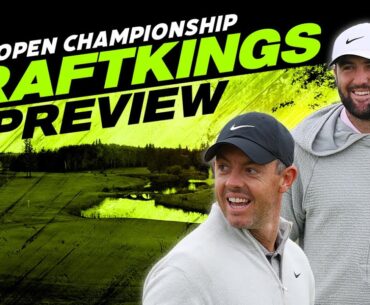 2024 Open Championship DFS Preview - Picks, Strategy, Fades | The First Cut Podcast