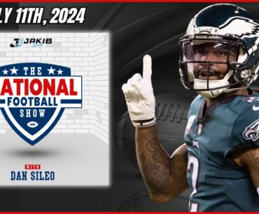 The National Football Show with Dan Sileo | Thursday July 11th, 2024