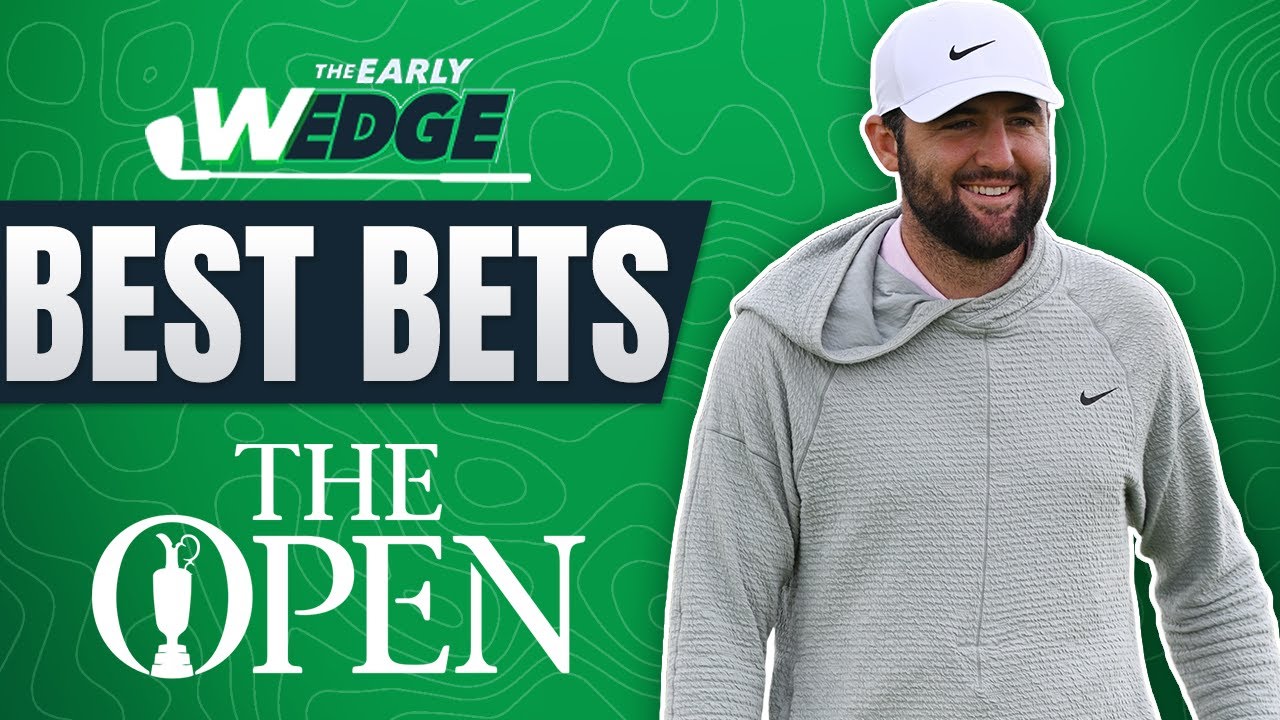 The 152nd Open BEST BETS & PICKS | The Early Wedge The 152nd Open BEST BETS & PICKS | The Early Wedge