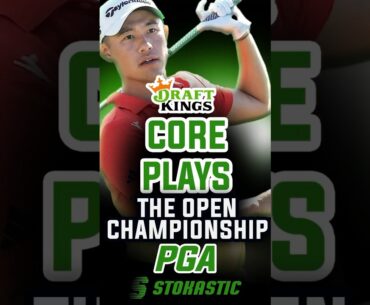 PGA DFS CORE PLAYS Open Championship 2024 | Fantasy Golf Picks | DFS Golf  #draftkings
